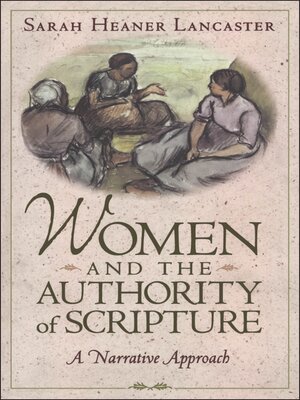 cover image of Women and the Authority of Scripture